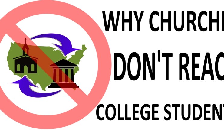 5 REASONS MOST CHURCHES DON’T REACH COLLEGE STUDENTS
